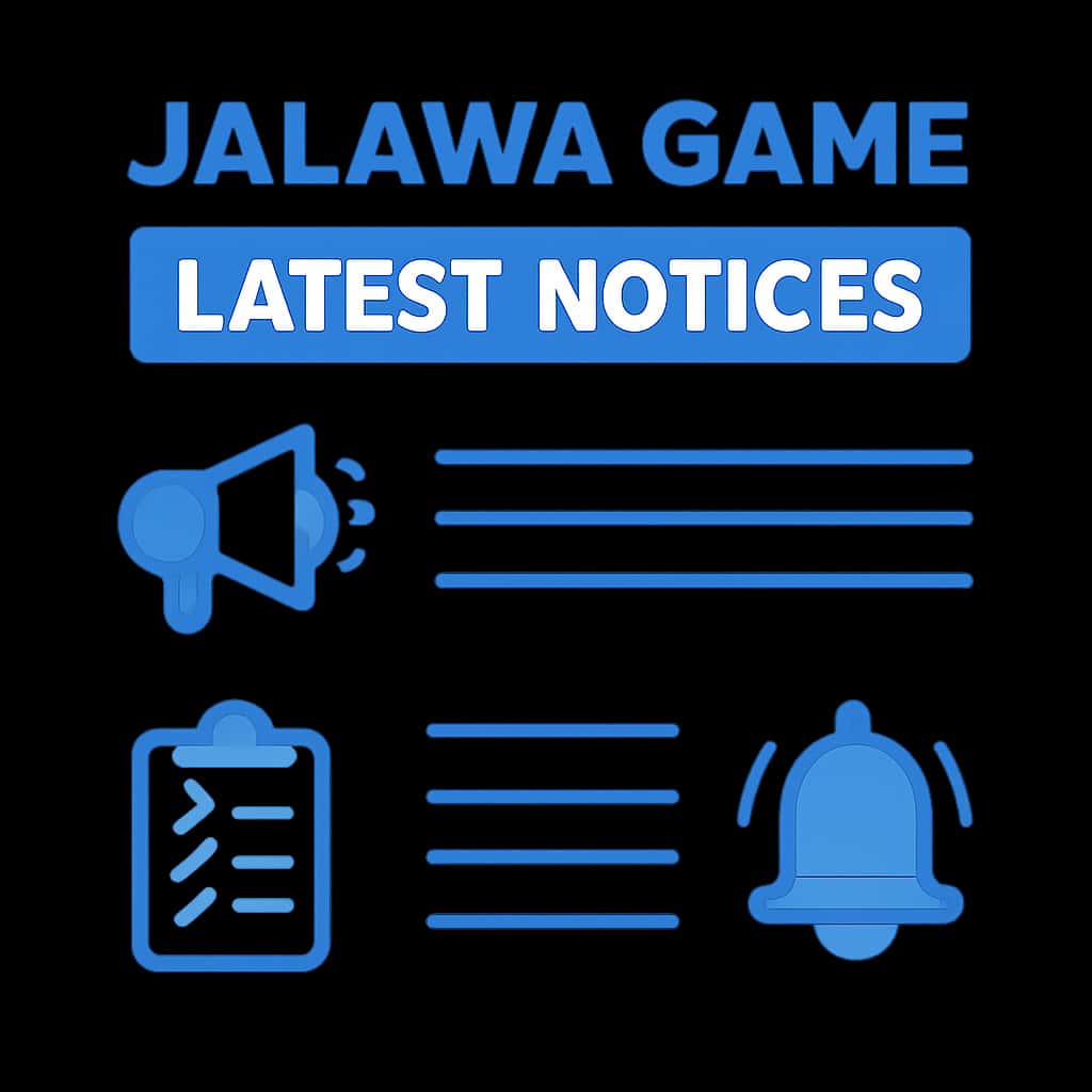 An educational diagram illustrating aspects of 'Latest Jalawa Game Notices'.
